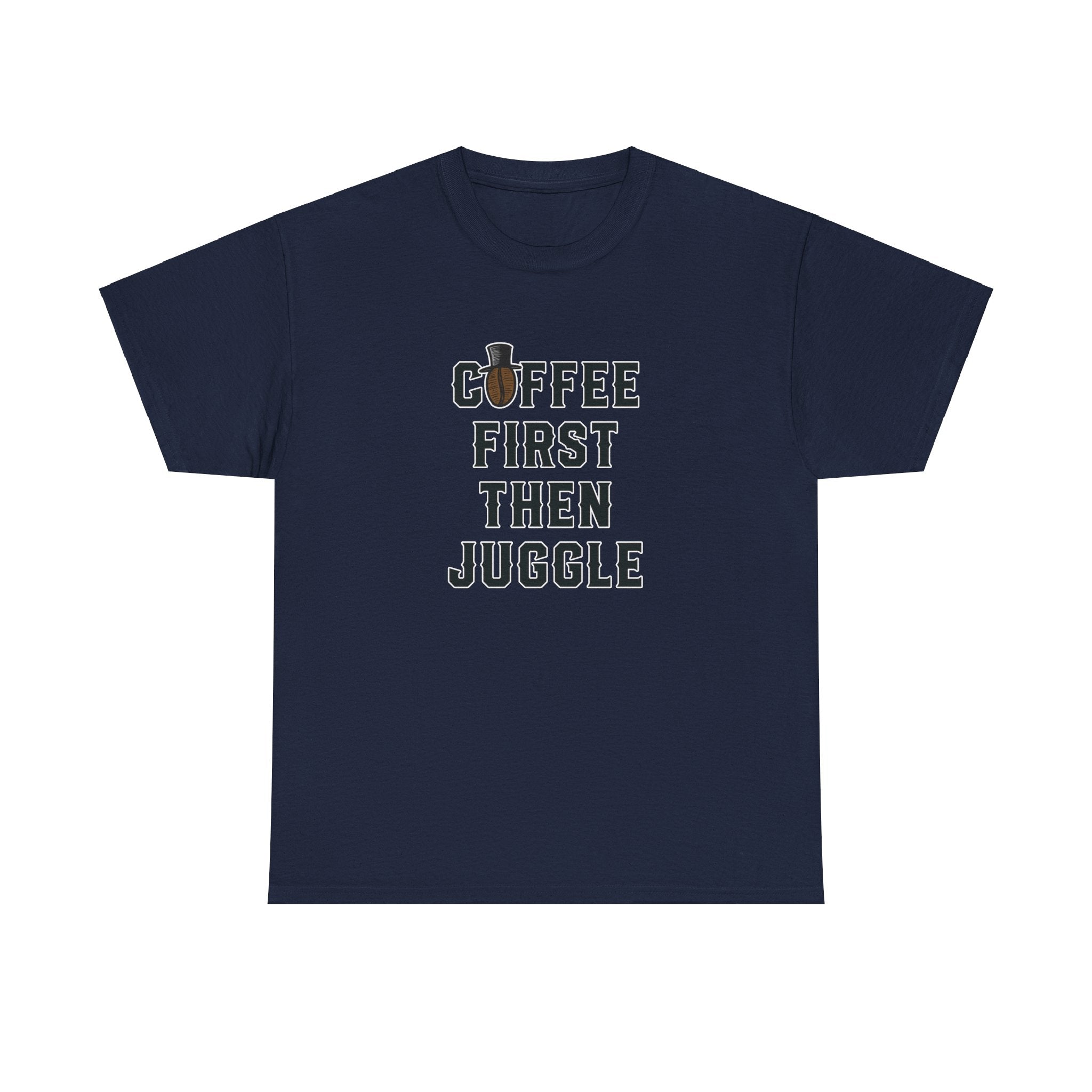Coffee First Then Juggle - Unisex Cotton T-shirt - Buskers Brew Coffee
