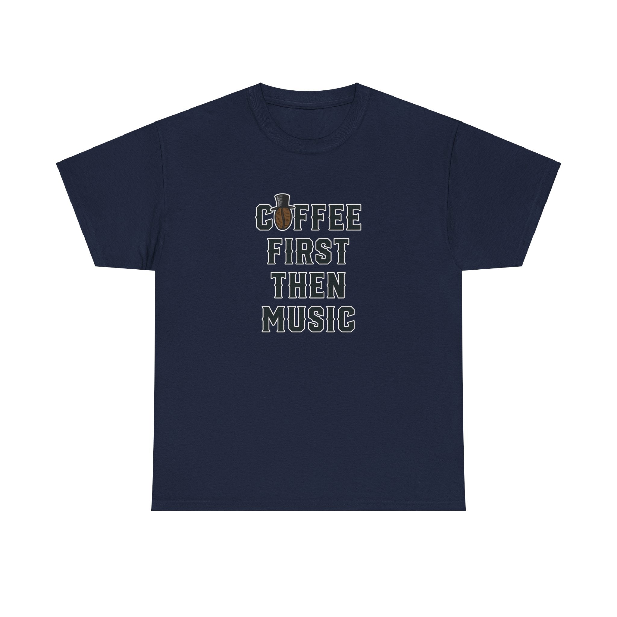 Coffee First Then Music - Unisex Cotton T-shirt - Buskers Brew Coffee