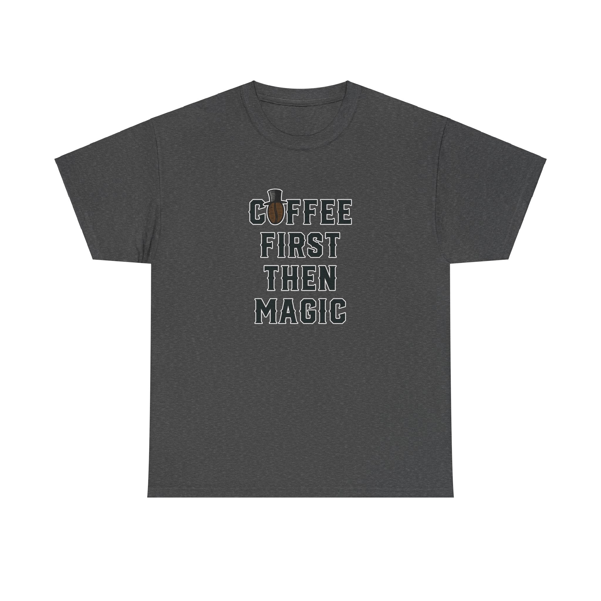 Coffee First Then Magic - Unisex Cotton T-shirt - Buskers Brew Coffee