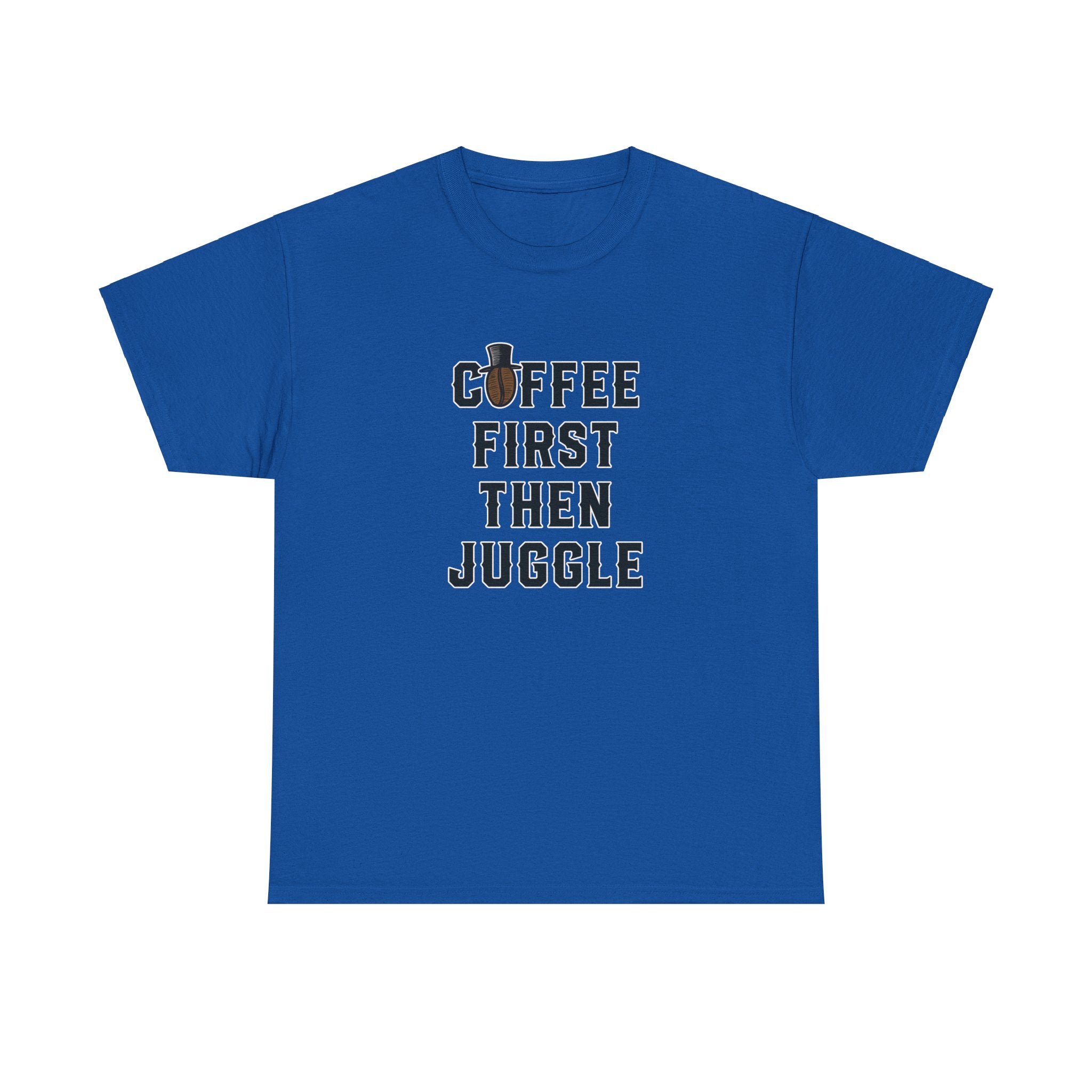 Coffee First Then Juggle - Unisex Cotton T-shirt - Buskers Brew Coffee